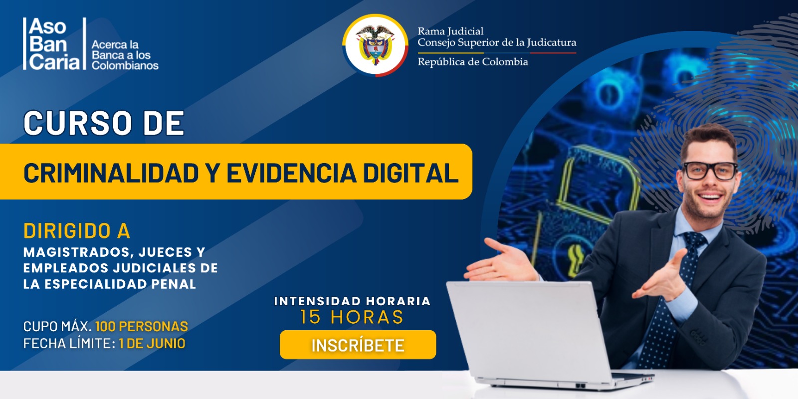 Invitación para servidores judiciales de la especialidad penal a participar en el curso de Criminalidad y Evidencia Digital