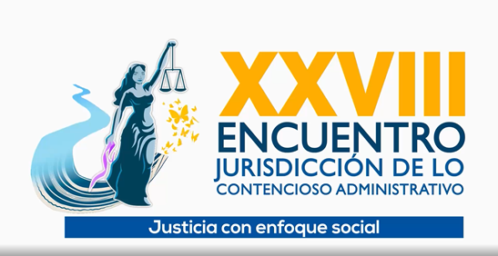 Vea en directo por streaming y a través de redes sociales, el XXVIII Encuentro de la Jurisdicción contenciosa administrativa