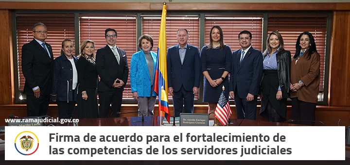 Judicatura firma acuerdo con Embajada de Estados Unidos para el fortalecimiento de las competencias de los servidores judiciales