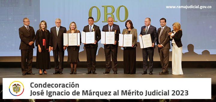 Condecoración “José Ignacio de Márquez al mérito judicial” fue entregada a los servidores de la Rama Judicial que se destacaron por su devoción al servicio