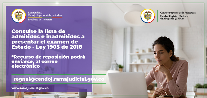 Judicatura publica lista de admitidos e inadmitidos a presentar el examen de Estado - Ley 1905 de 2018