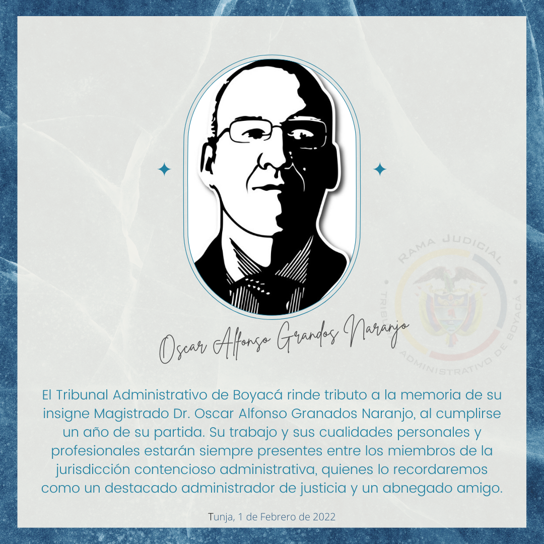 Tributo a la memoria del Dr. Oscar Alfonso Granados Naranjo.