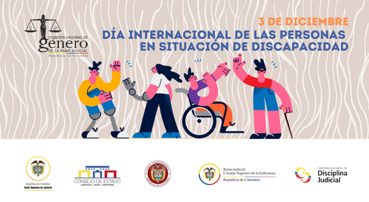 #3Dic I Hoy es el Día Internacional de las Personas en Situación de Discapacidad y la #ComisiónNacionalDeGénero de la Rama Judicial se une a la conmemoración llevándole a la ciudadanía datos y estadísticas relevantes sobre esta fecha.
